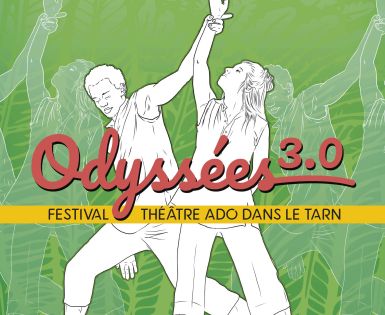 Odyssées 3.0 #6 - Rencontres et festival d'adolescents